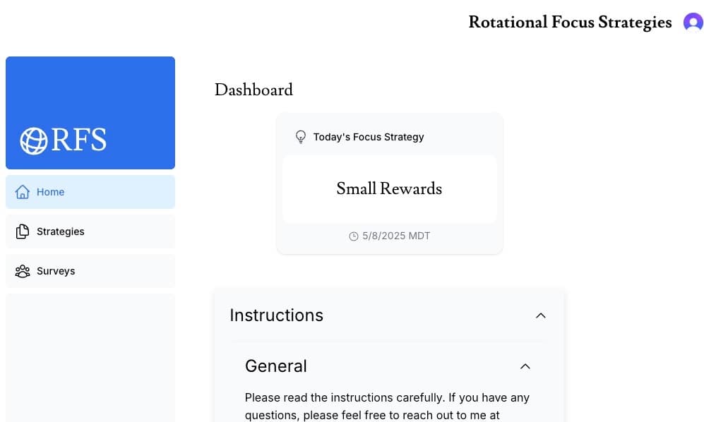 RFS dashboard showing today's assigned focus strategy—Small Rewards—displayed prominently in a card at the top of the page, with navigation links to Home, Strategies, and Surveys in the left sidebar.
